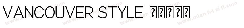 Vancouver Style字体转换